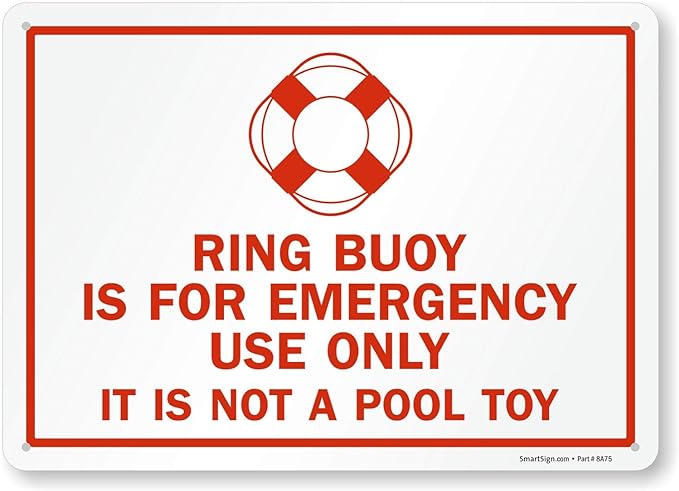RING BOUY IS FOR EMERGENCY USE- SIGN