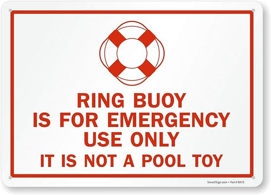 RING BOUY IS FOR EMERGENCY USE- SIGN